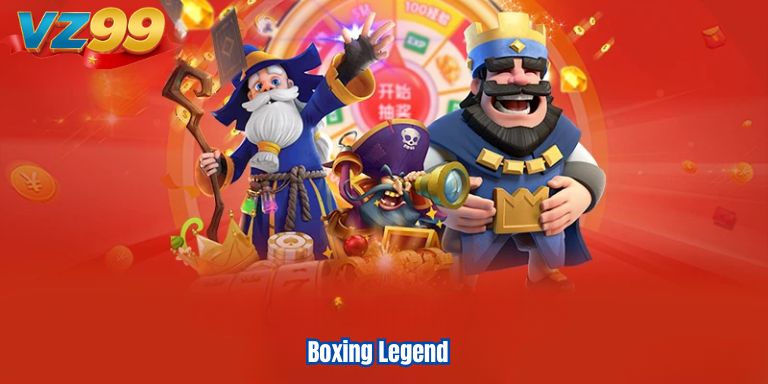 Nổ Hũ FC VZ99 – Cơ Hội Săn Jackpot Lên Đến Hàng Tỷ Đồng 4 Boxing Legend